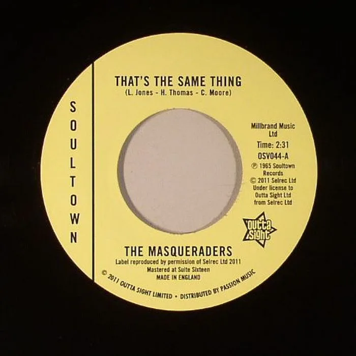 The MASQUERADERS — That's The Same Thing