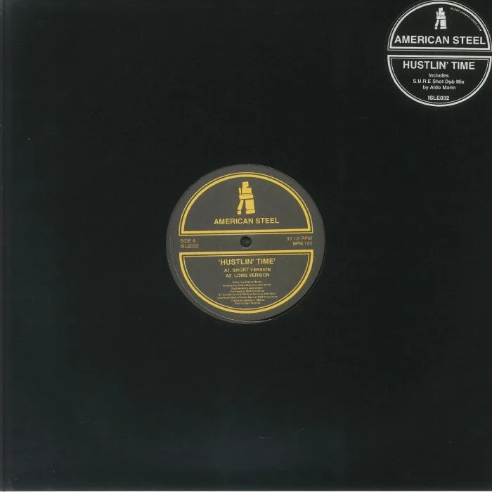 AMERICAN STEEL — Hustlin' Time