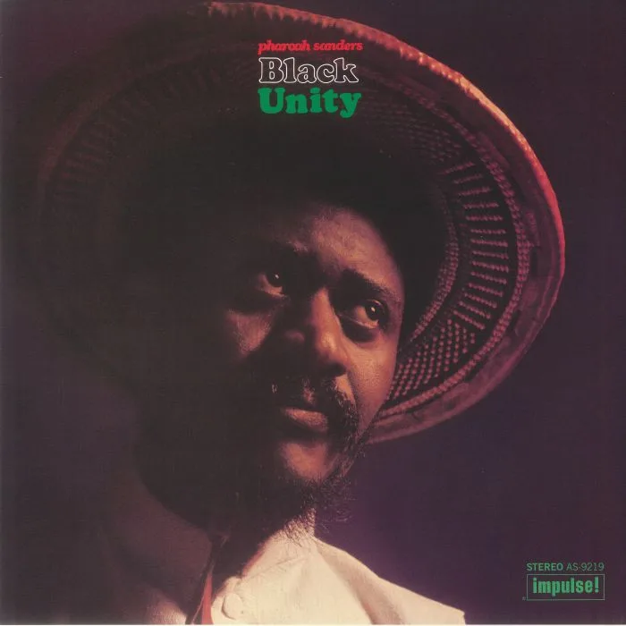 Pharoah SANDERS — Black Unity (Verve By Request Series)