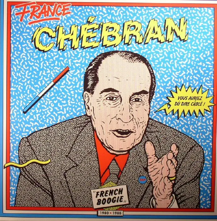 VARIOUS — France Chebran: French Boogie 1980-1985