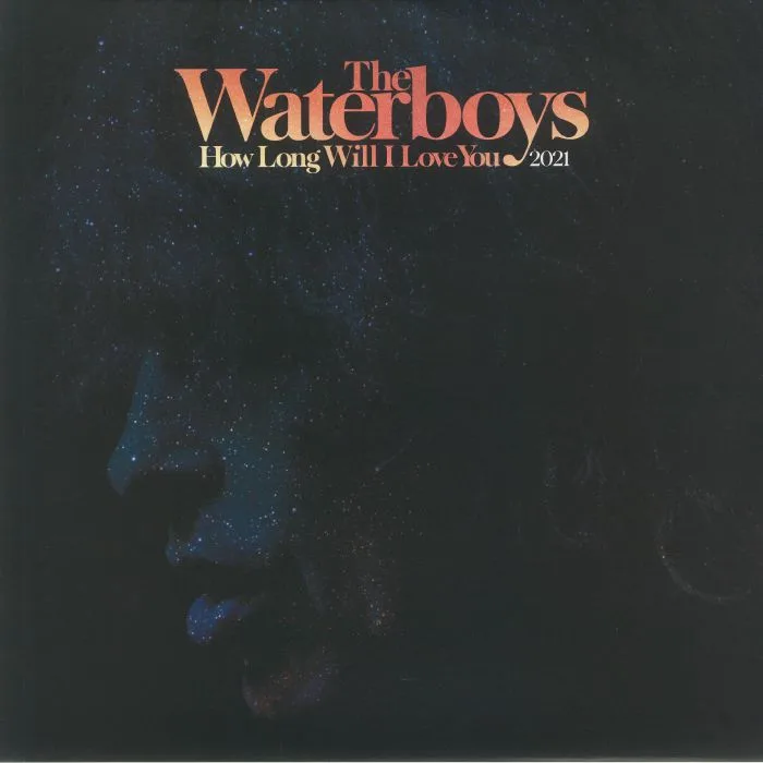 The WATERBOYS — How Long Will I Love You 2021 (Record Store Day RSD 2021)