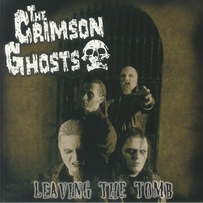 The CRIMSON GHOSTS — Leaving The Tomb (reissue)