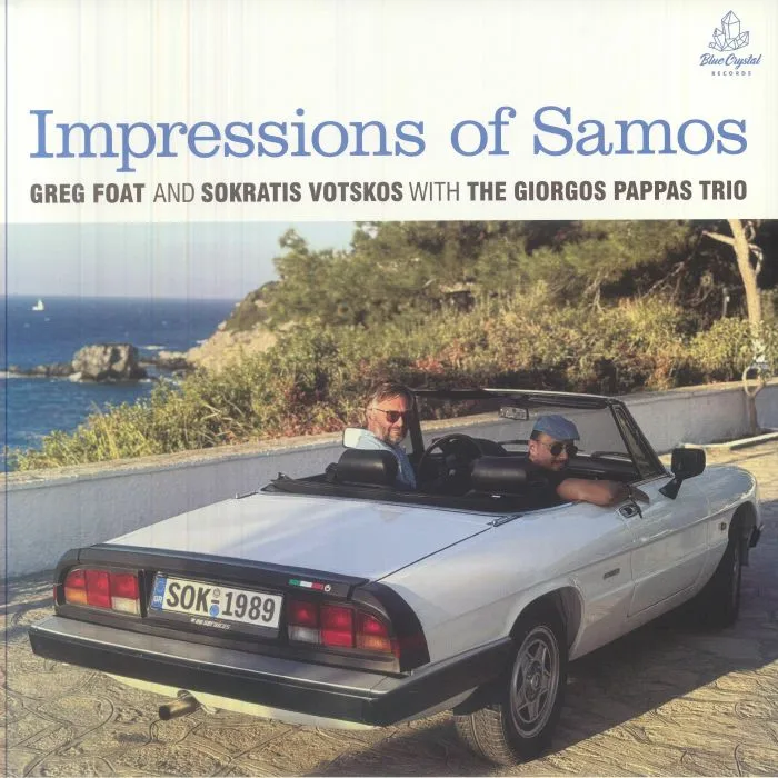 Front cover — GREG FOAT / SOKRATIS VOTSKOS with THE GIORGOS PAPPAS TRIO — Impressions Of Samos