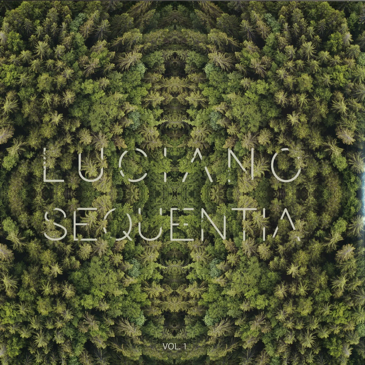 Luciano — Sequentia Vol. 1 (2x12")