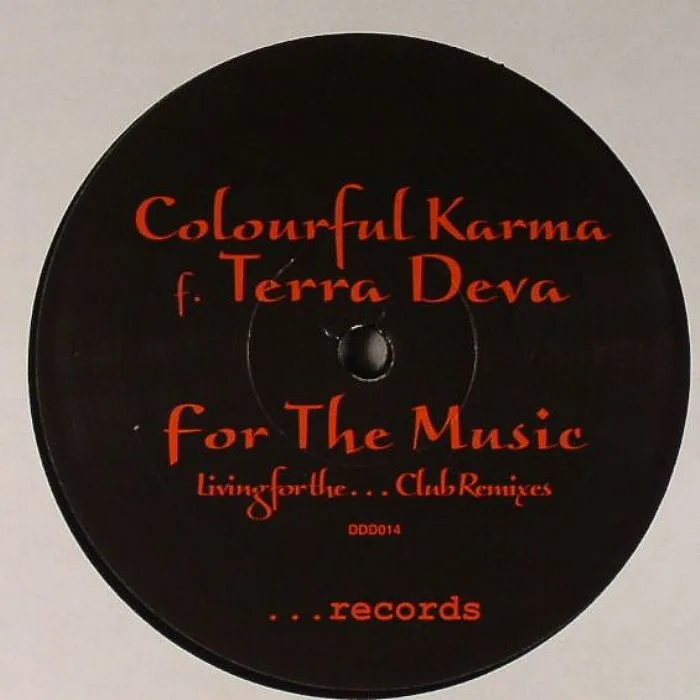 Front cover — COLOURFUL KARMA feat TERRA DEVA — For The Music (Living For The Club remixes)