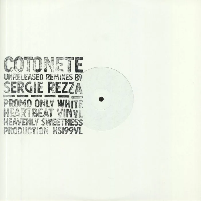 Лицевая сторона обложки — COTONETE — Remixes #3: Unreleased Remixes By Sergie Rezza