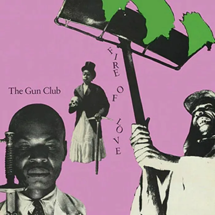 The GUN CLUB — Fire Of Love