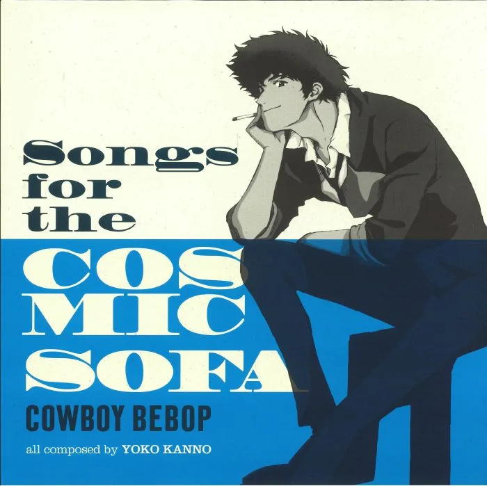 The SEATBELTS — Cowboy Bebop: Songs For The Cosmic Sofa (Soundtrack)