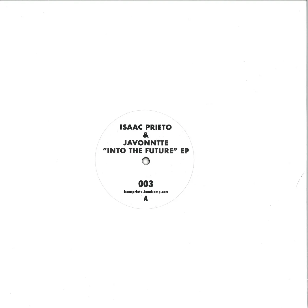 Обратная сторона обложки — Isaac Prieto/Javonntte — Into The Future EP