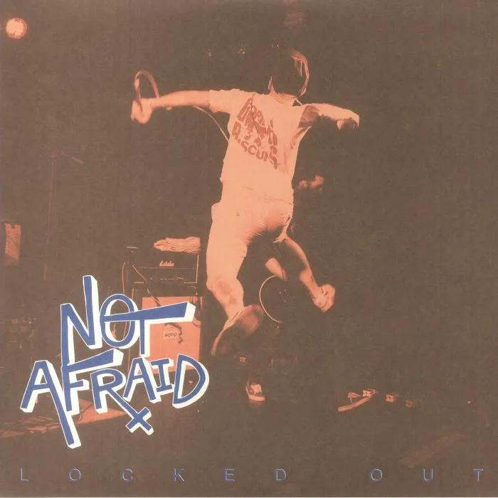 NOT AFRAID — Locked Out