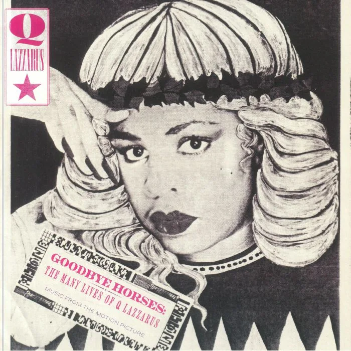 Лицевая сторона обложки — Q LAZZARUS — Goodbye Horses: The Many Lives Of Q Lazzarus