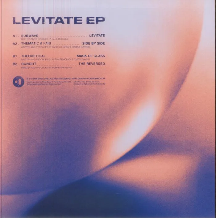 Обратная сторона обложки — SUBWAVE / THEMATIC & FAIB / THEORETICAL / RUNOUT — Levitate EP