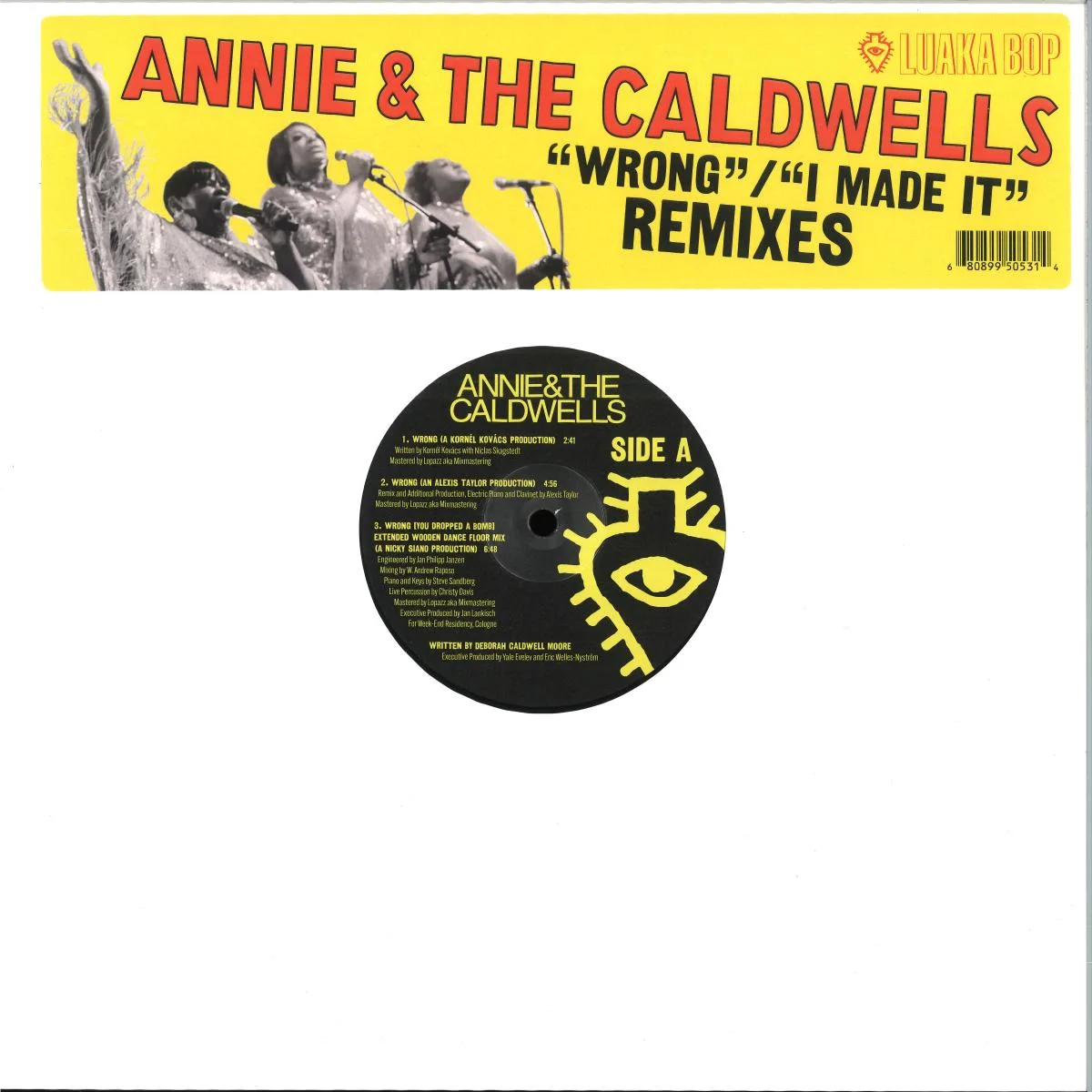 ANNIE & THE CALDWELLS — WRONG / I MADE IT REMIXES