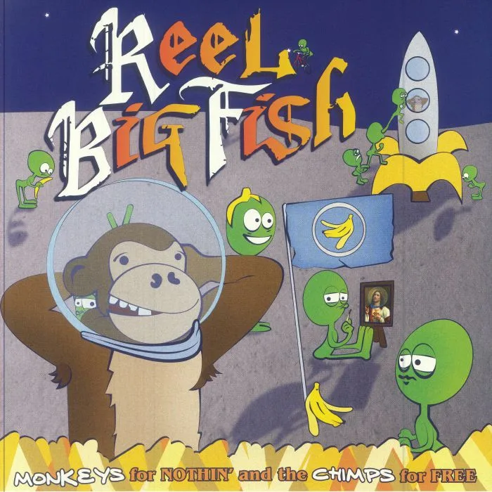 REEL BIG FISH — Monkeys For Nothin' & The Chimps For Free