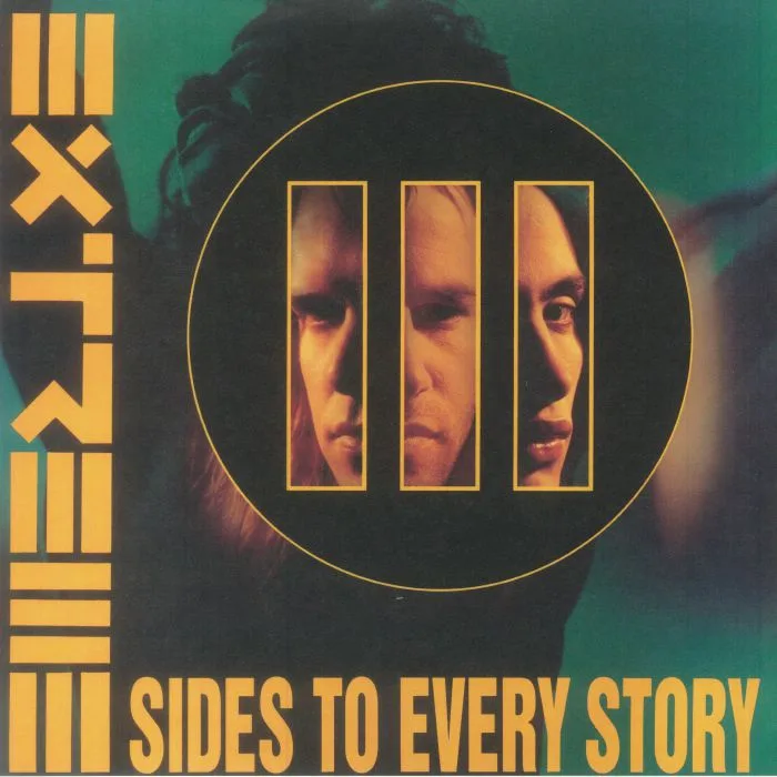 EXTREME — III Sides To Every Story