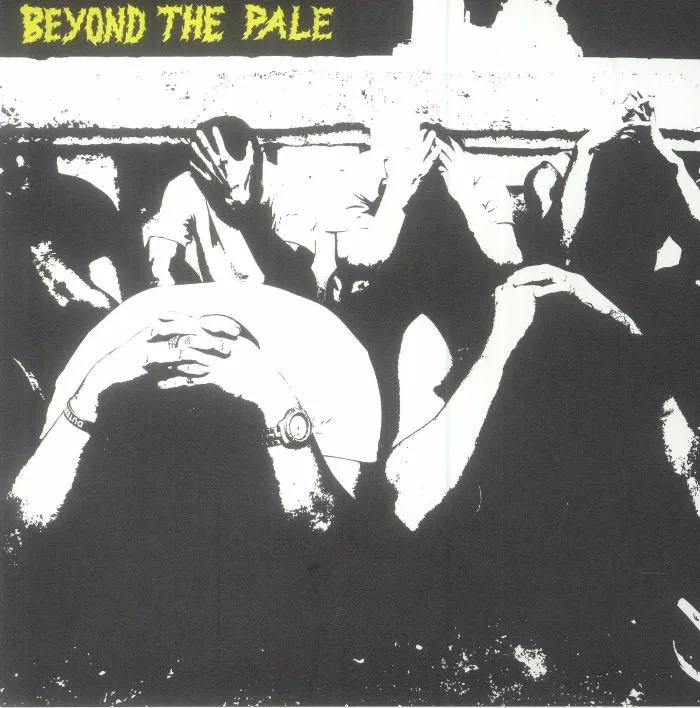 BEYOND THE PALE — Beyond The Pale