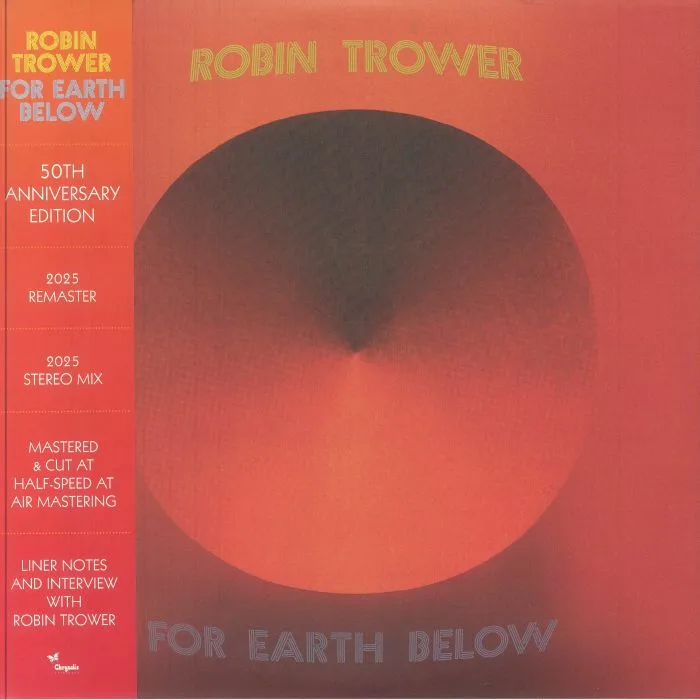 Robin TROWER — For Earth Below (50th Anniversary Edition)