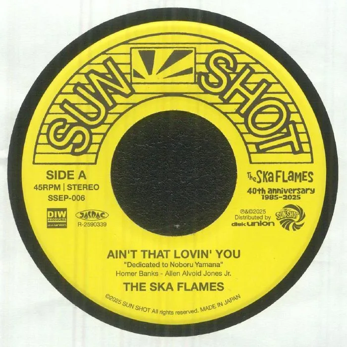 The SKA FLAMES — Ain't That Lovin' You