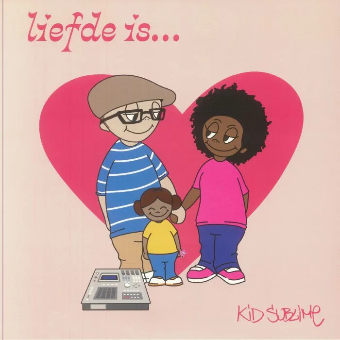 KID SUBLIME — Liefde Is