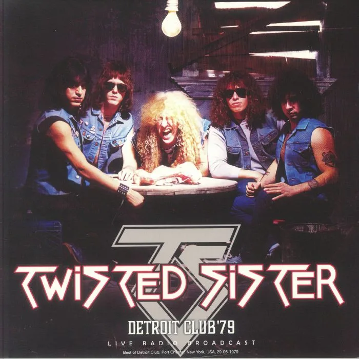 TWISTED SISTER — Detroit Club '79: Live Radio Broadcast
