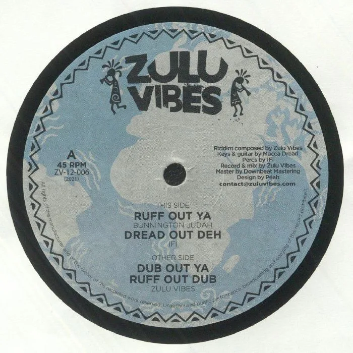 Bunnington JUDAH / IFI / ZULU VIBES — Ruff Out Ya
