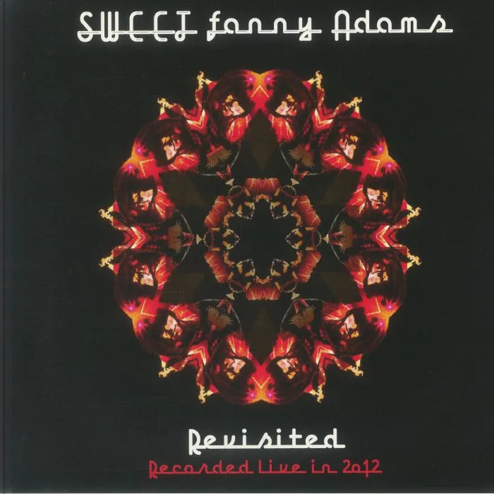 SWEET — Sweet Fanny Adams Revisited