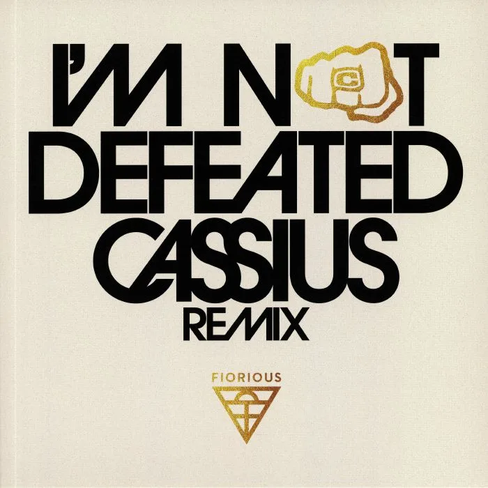 Лицевая сторона обложки — FIORIOUS — I'm Not Defeated (Cassius Remix)