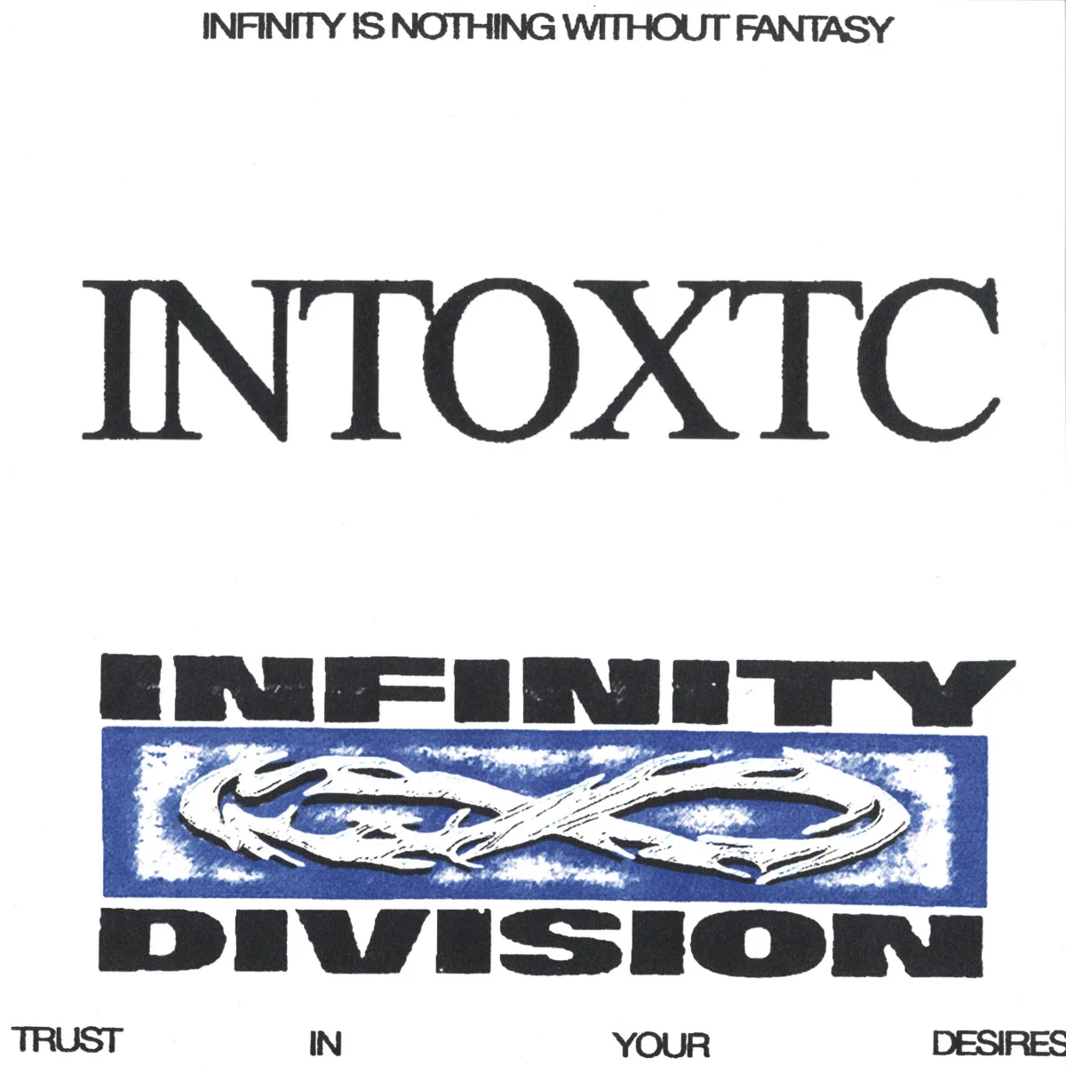 Infinity Division — Intoxtc