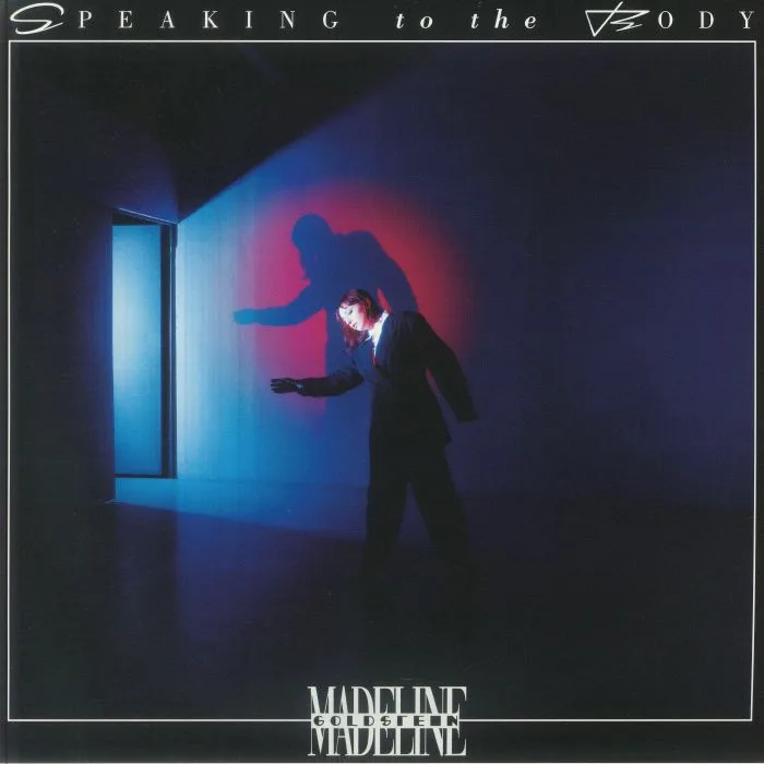 Madeline GOLDSTEIN — Speaking To The Body