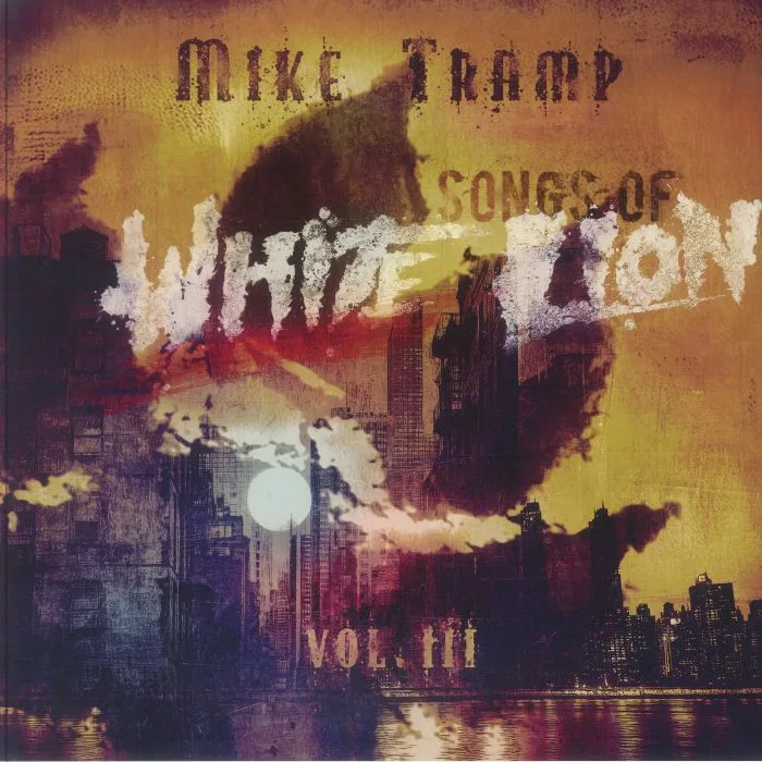 MIKE TRAMP — Songs Of White Lion Vol III