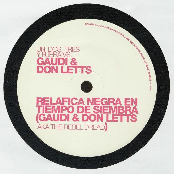 Front cover — UN DOS TRES Y FUERA / GAUDI / DON LETTS / CUMBIA MODERNA DE SOLDEDAD — Relafica Negra En Tiempo De Siembra