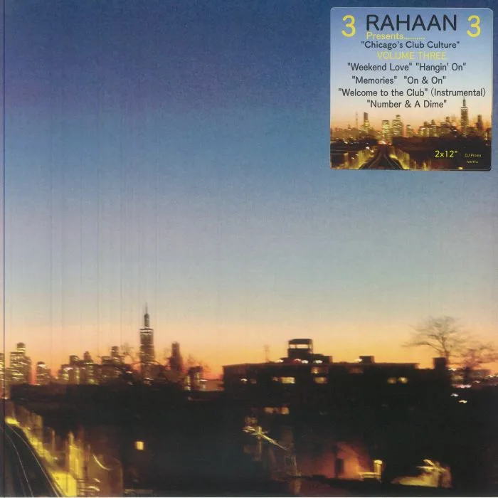 Front cover — RAHAAN — Rahaan Presents Chicago's Club Culture Volume 3