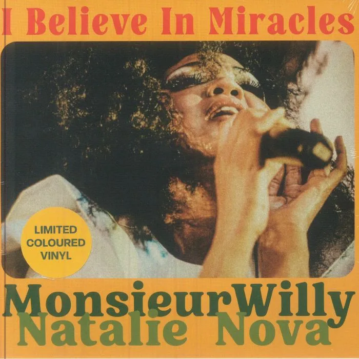 Лицевая сторона обложки — MONSIEURWILLY / NATALIE NOVA — I Believe In Miracles (reissue)