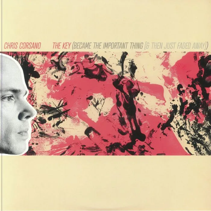 Chris CORSANO — The Key (Became The Imporant Thing & Then Just Faded Away]
