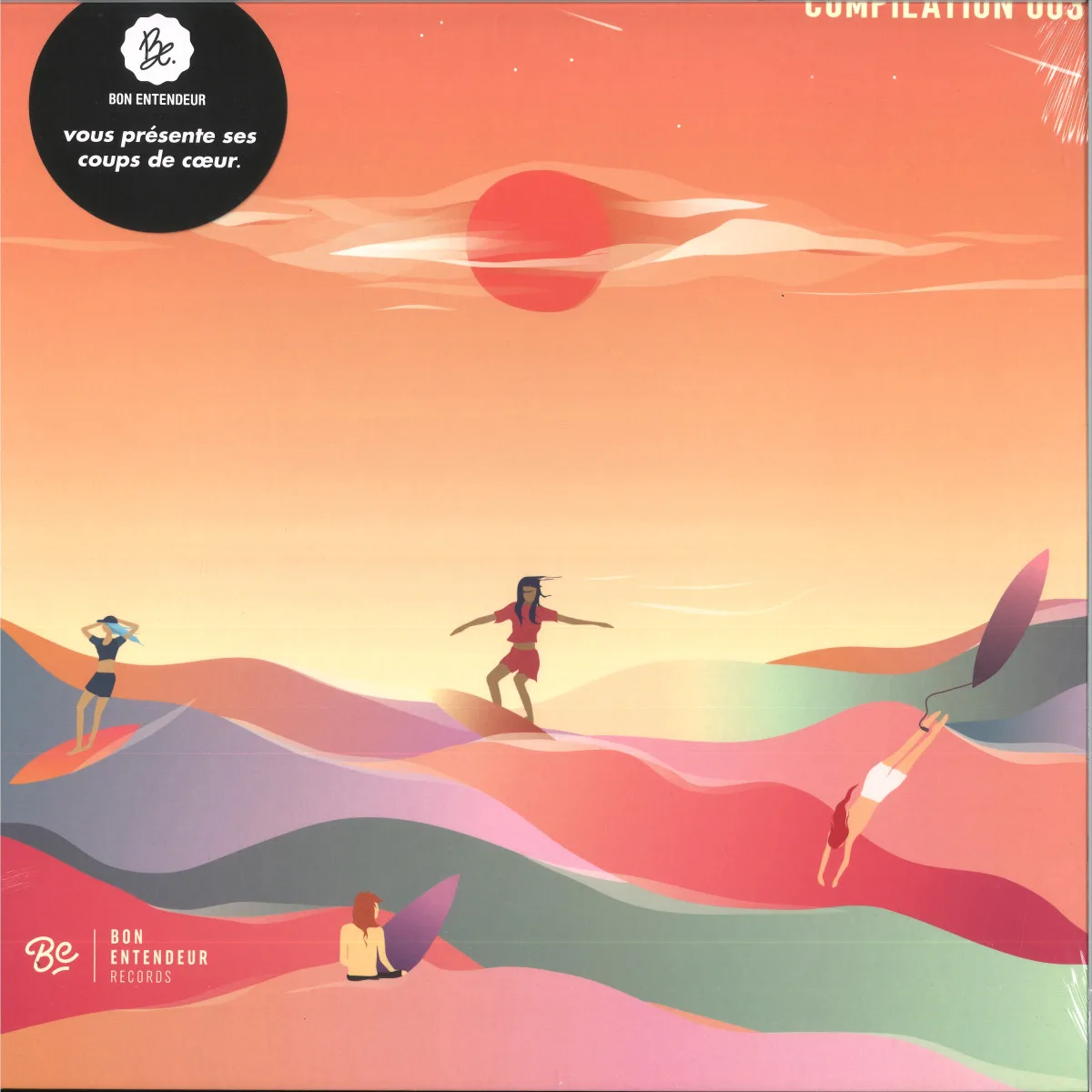 Various — Compilation 003 - Bon Entendeur Records