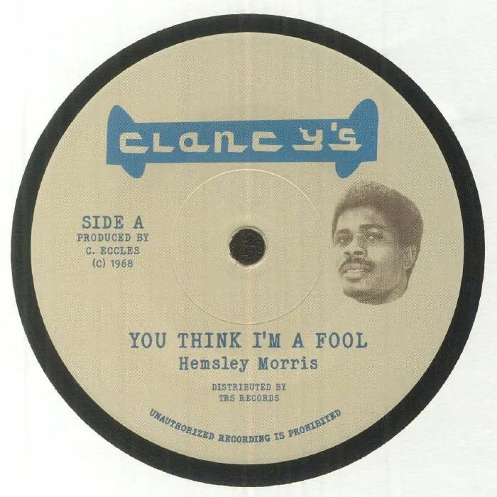 Hemsley MORRIS / ERNEST RANGLIN — You Think I'm A Fool