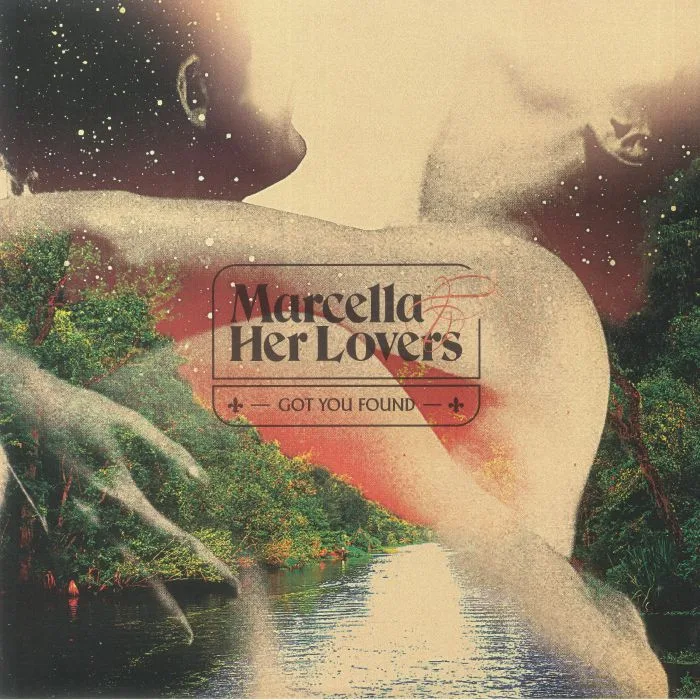 MARCELLA & HER LOVERS — Got You Found