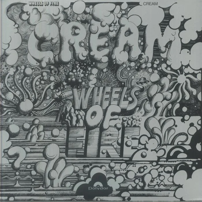 CREAM — Wheels Of Fire
