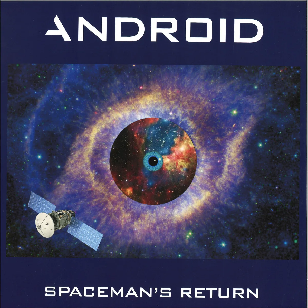Android — Spaceman's Return LP
