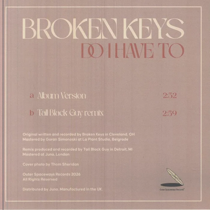 Back cover — BROKEN KEYS — Do I Have To (feat Tall Black Guy mix)