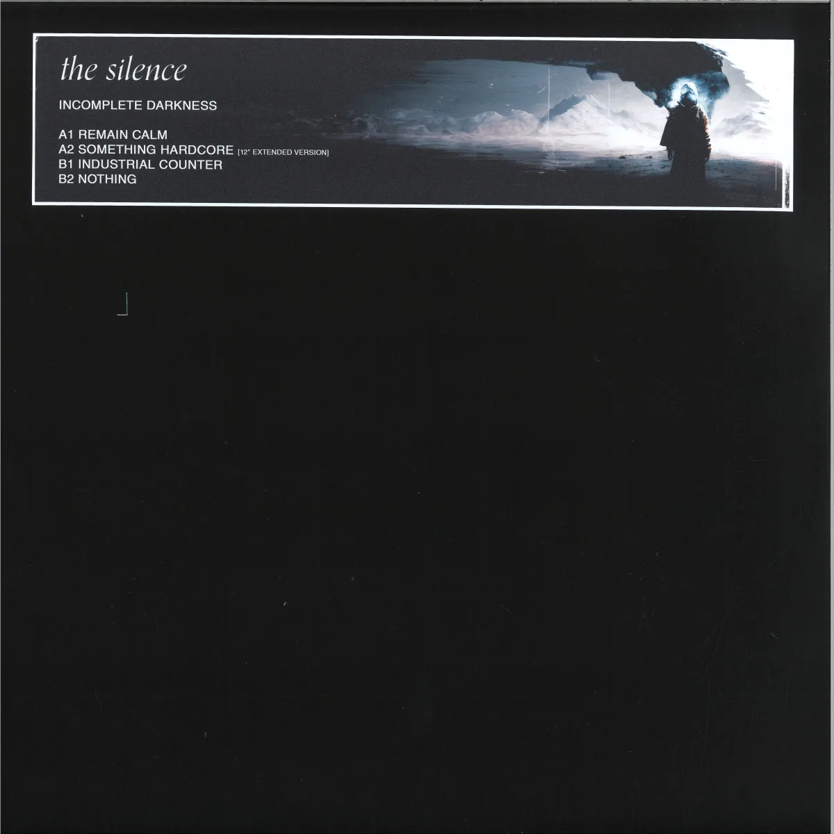 The Silence — Incomplete Darkness