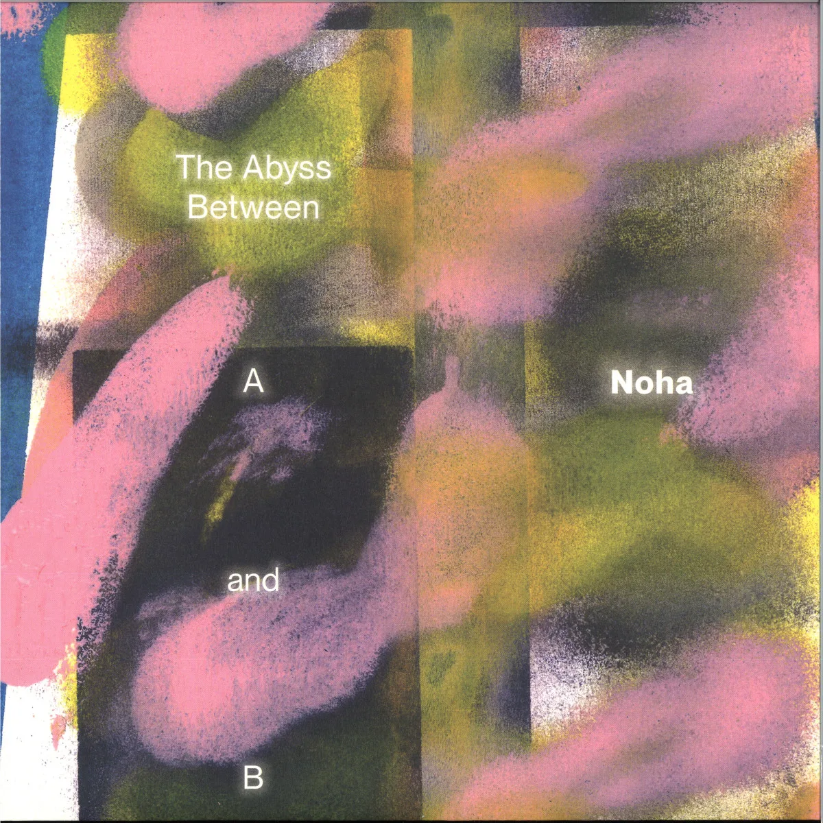 Front cover — Noha — The Abyss Between A and B
