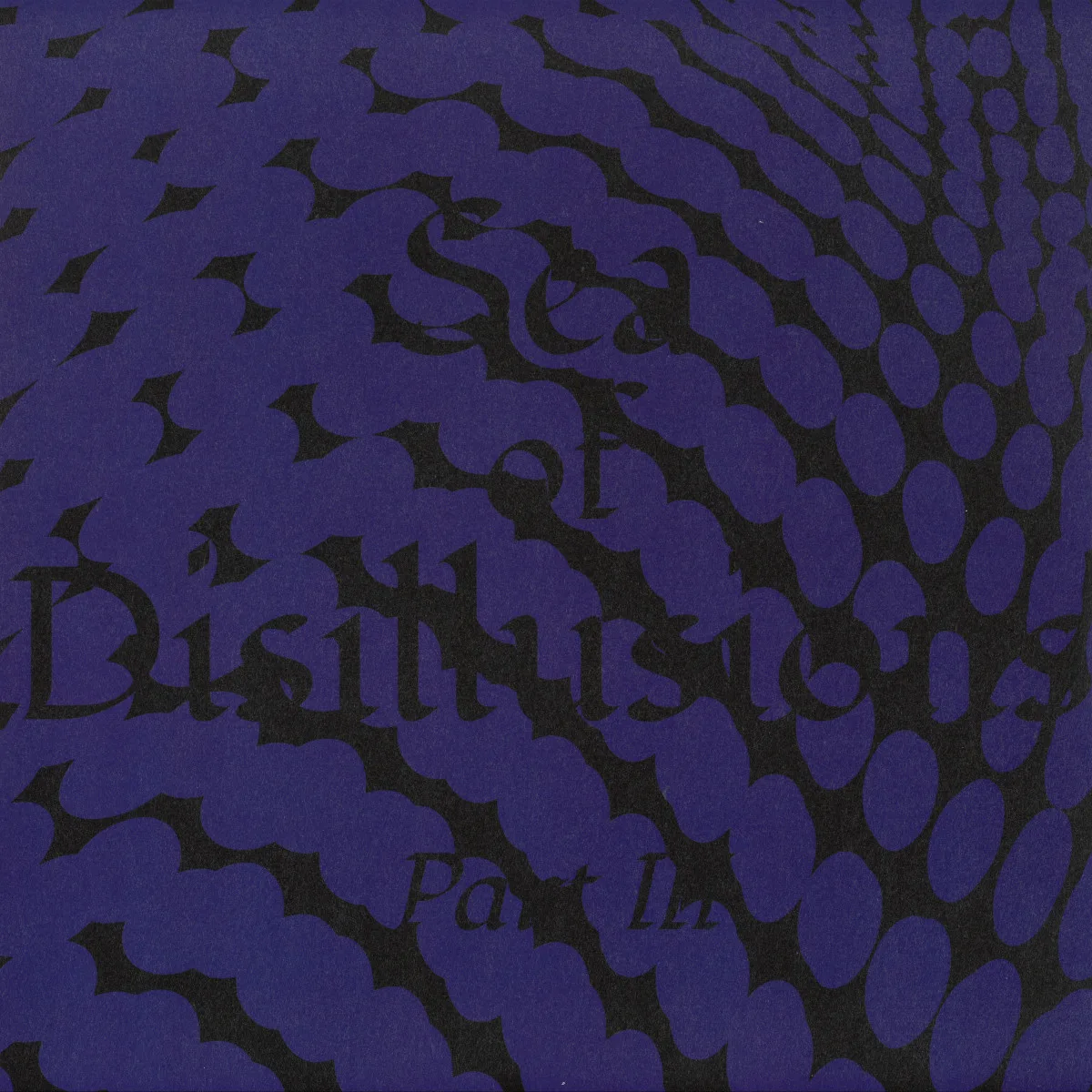 Sea Of Disillusions — Part III