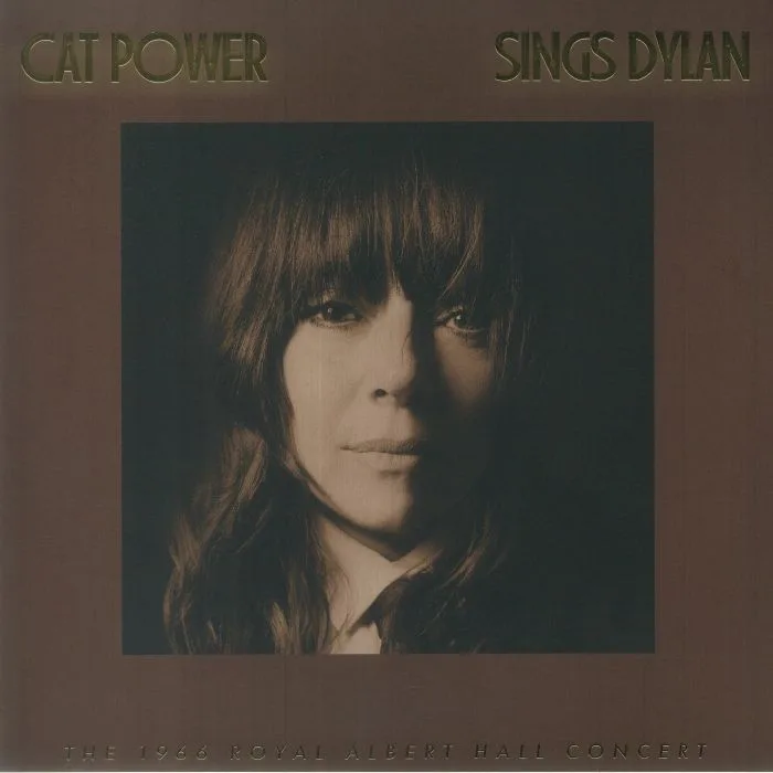 CAT POWER — Cat Power Sings Dylan: The 1966 Royal Albert Hall Concert