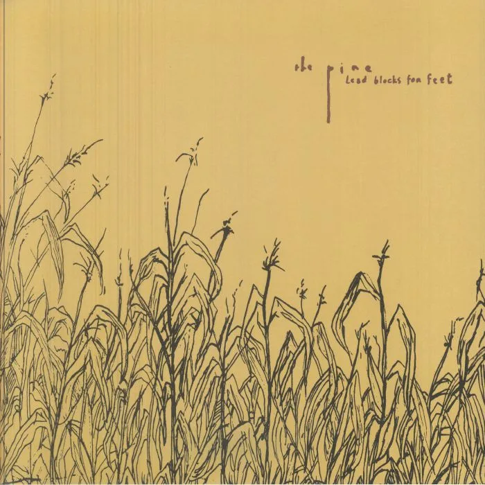 The PINE — Lead Blocks For Feet (remastered)