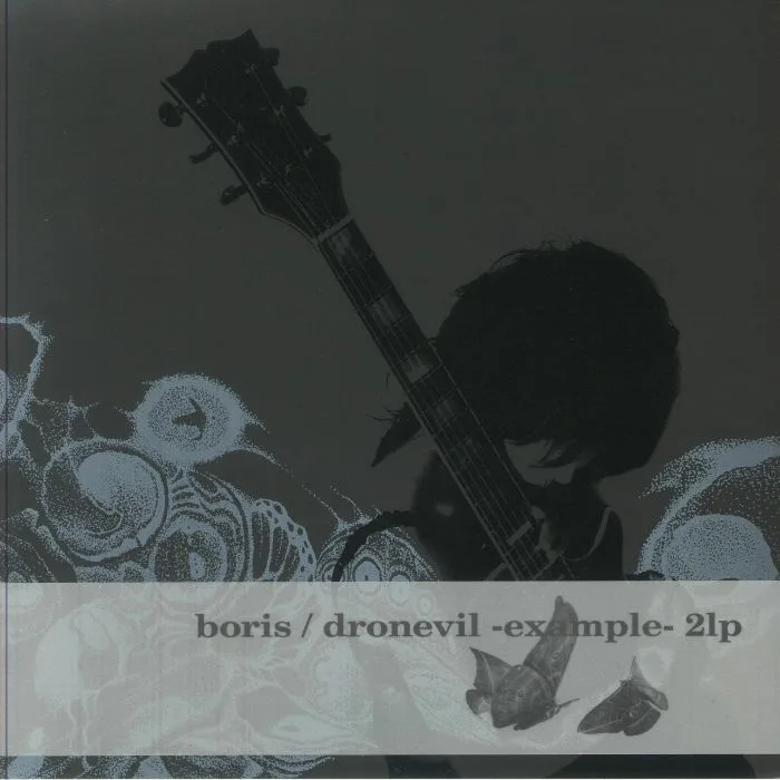 BORIS — Dronevil: Example (20th Anniversary Edition)