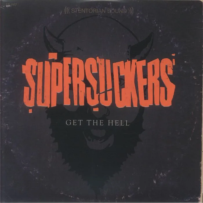 SUPERSUCKERS — Get The Hell