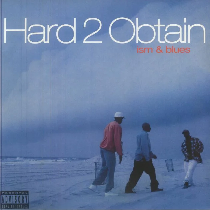 HARD 2 OBTAIN — Ism & Blues