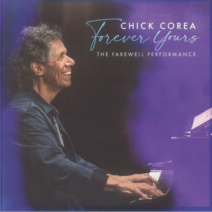 Front cover — Chick COREA — Forever Yours: The Farewell Concert