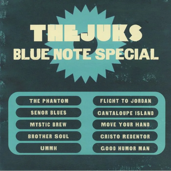 The JUKS — Blue Note Special